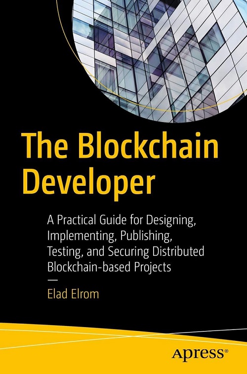 کتاب The Blockchain Developer به نویسندگی Elad Elrom
