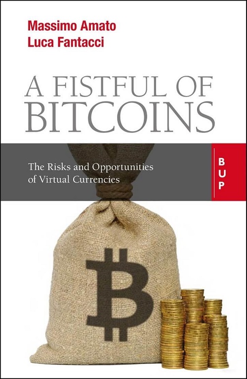 کتاب A Fistful of Bitcoins به نویسندگی Massimo Amato وLuca Fantacci