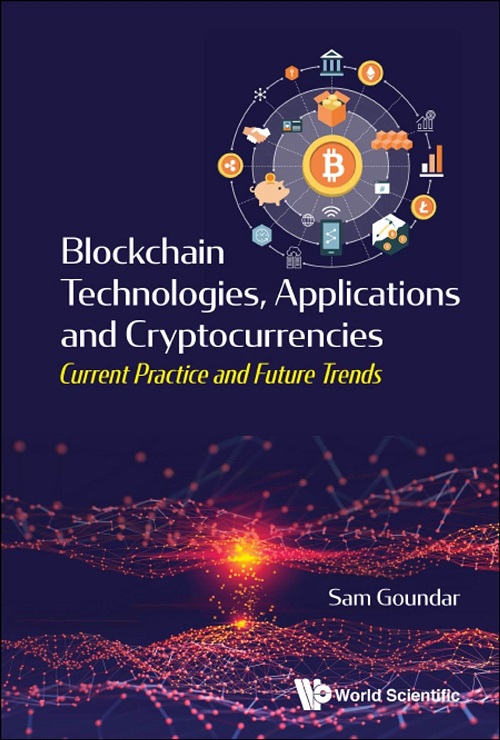 کتاب Blockchain Technologies, Applications and Cryptocurrencies به نویسندگی Sam Goundar