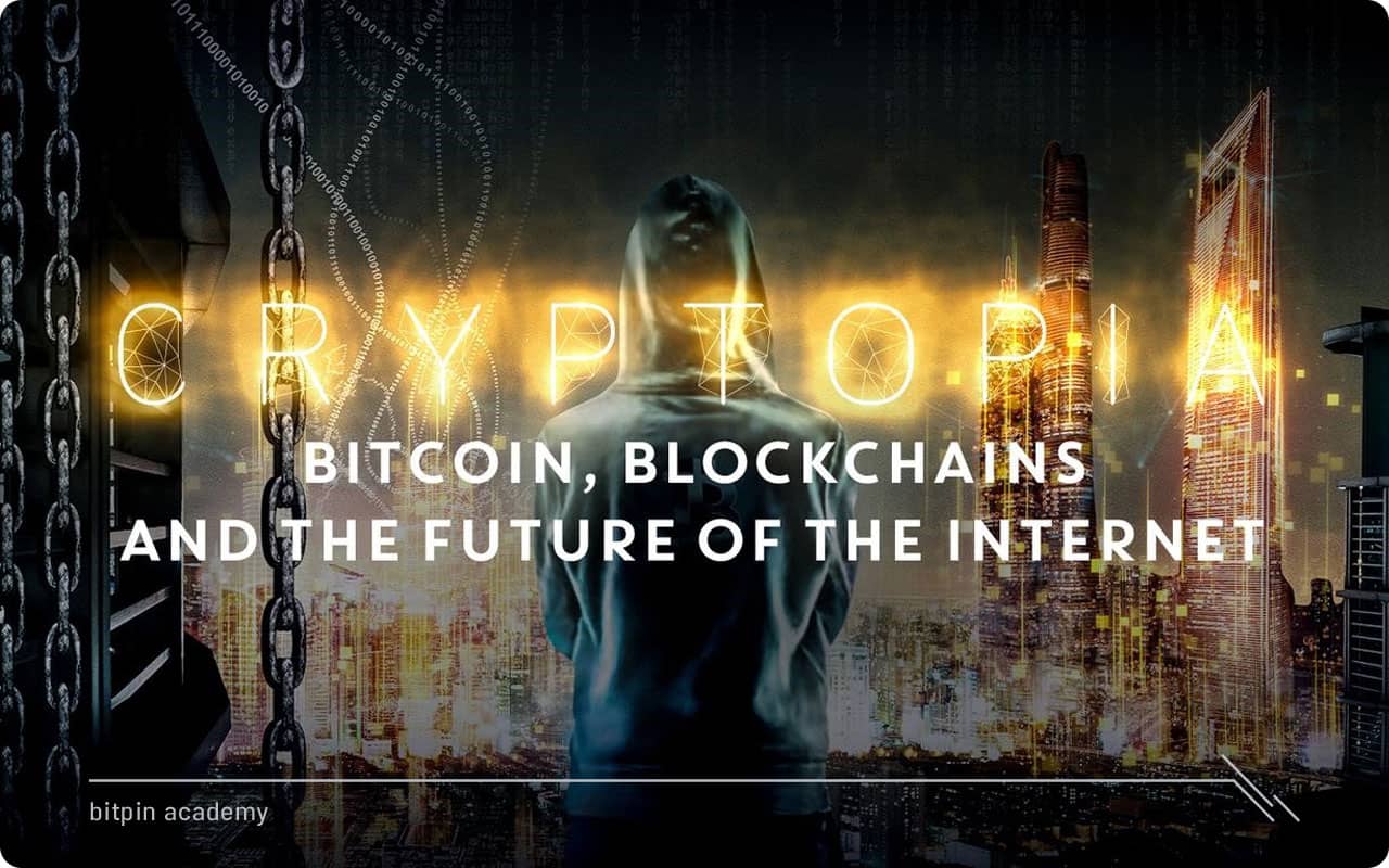 7. فیلم کریپتوپیا: بیت‌کوین، بلاکچین و آینده اینترنت «Cryptopia»
